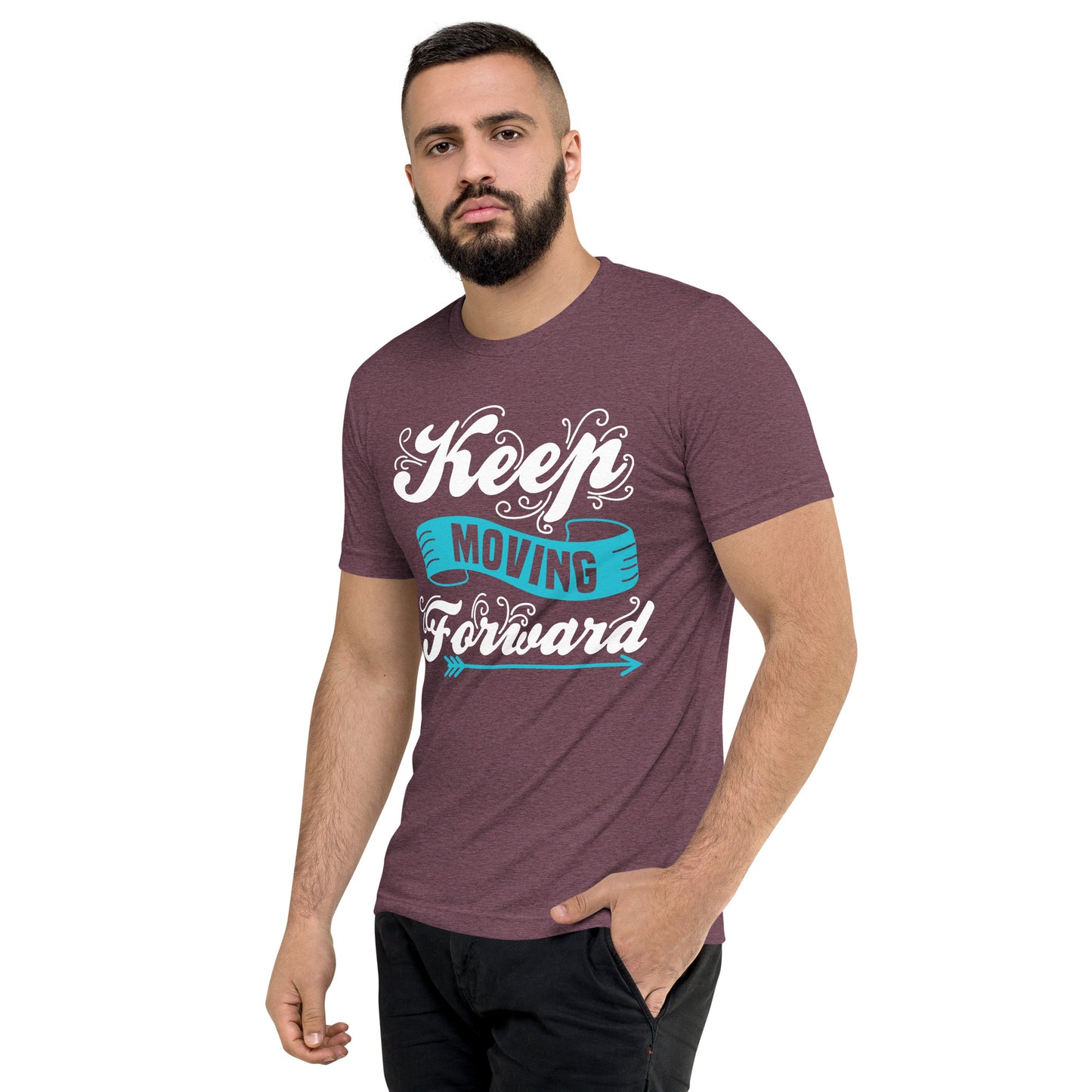 Keep Moving Forward (High Quality Tri-blend)