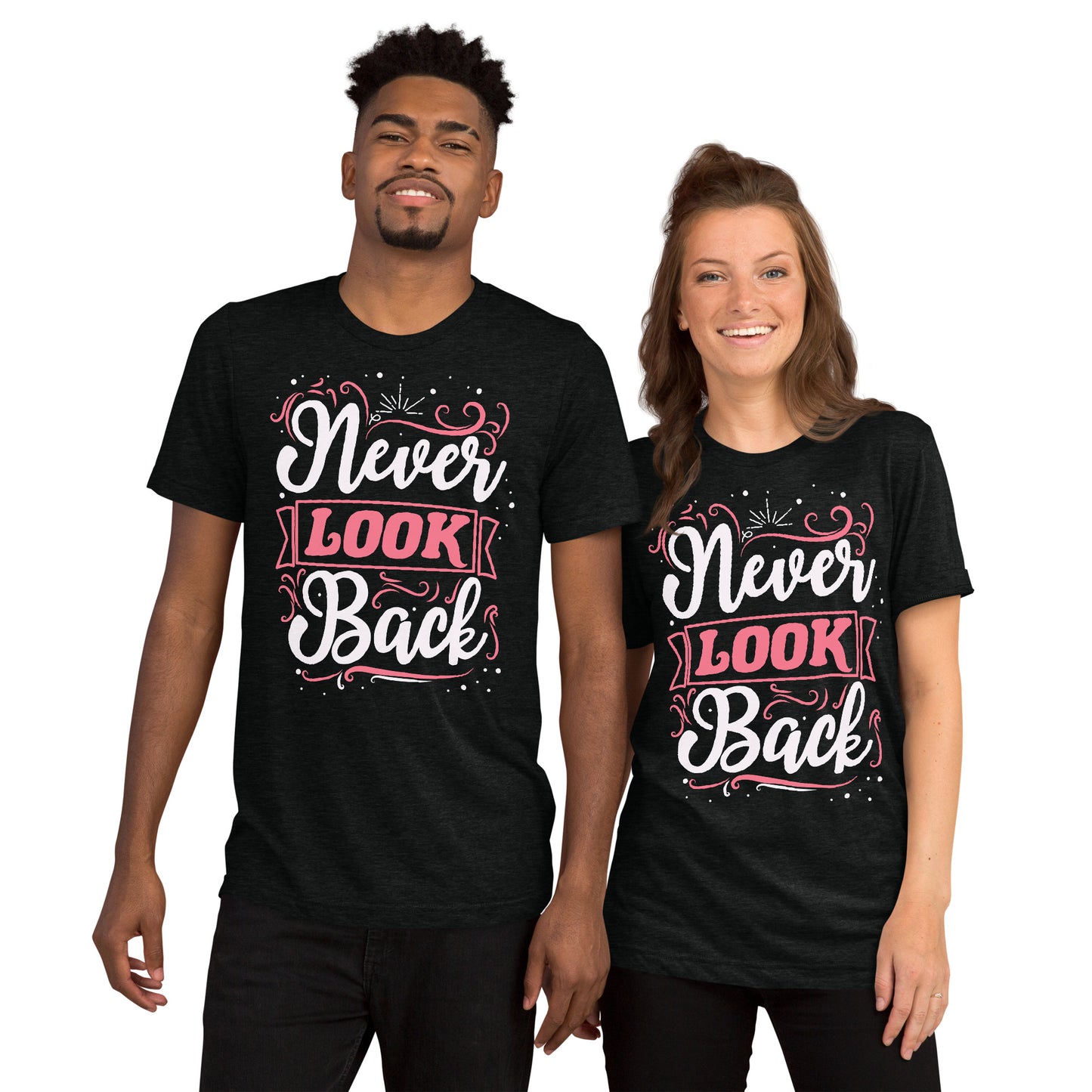 Never Look Back (High Quality Tri-blend)